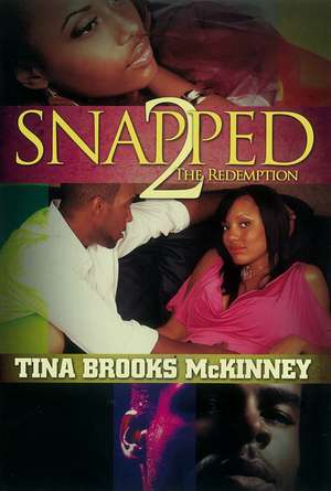 Snapped 2: The Redemption de Tina Brooks McKinney