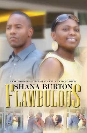 Flawbulous de Shana Burton