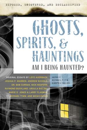 Ghosts, Spirits, & Hauntings: Am I Being Haunted? de Michael Pye