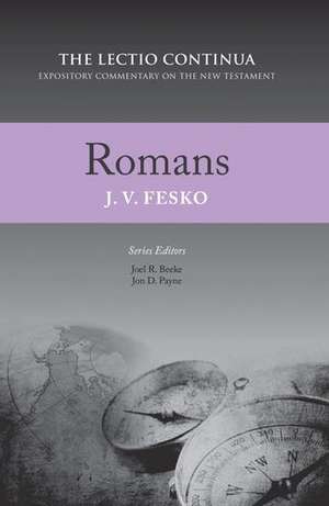 Romans: The Lectio Continua Series de John V. Fesko