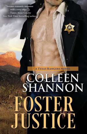 Foster Justice de Colleen Shannon