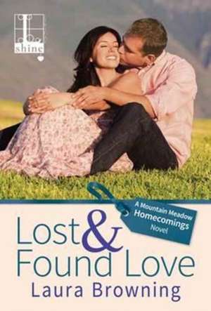 Lost & Found Love de Laura Browning