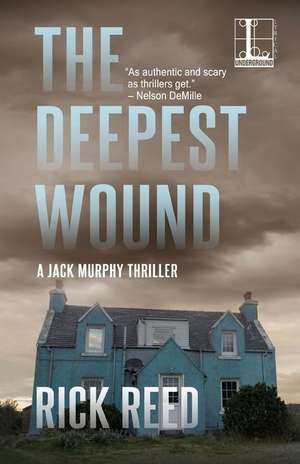 The Deepest Wound de Rick Reed