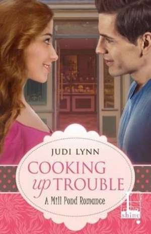 Cooking Up Trouble de Judi Lynn