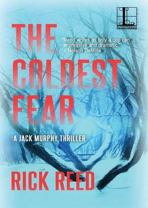 The Coldest Fear de Rick Reed