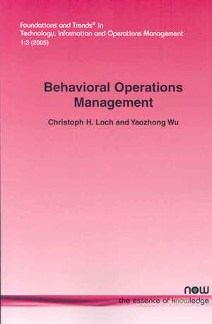 Behavioral Operations Management de Christoph H. Loch