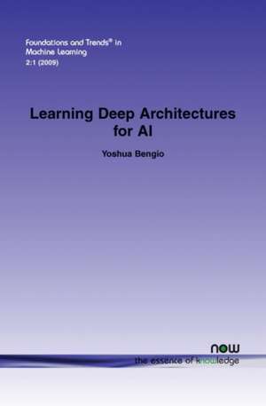 Learning Deep Architectures for AI de Yoshua Bengio