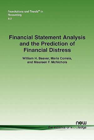 Financial Statement Analysis and the Prediction of Financial Distress de William H. Beaver