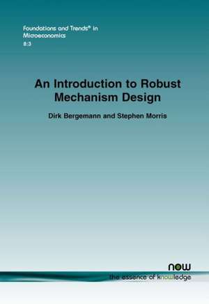 An Introduction to Robust Mechanism Design de Dirk Bergemann