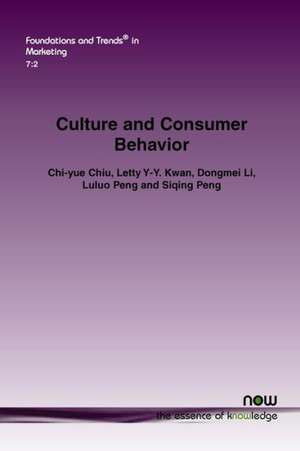 Culture and Consumer Behavior de Chi-yue Chiu