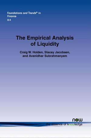 The Empirical Analysis of Liquidity de Craig Holden