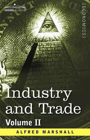 Industry and Trade de Alfred Marshall