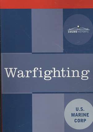 Warfighting de United States Marine Corps