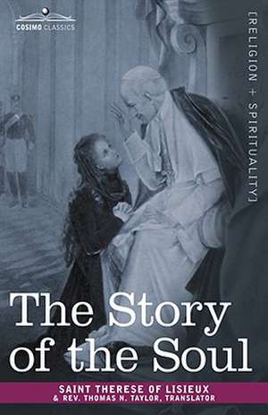 The Story of the Soul de Saint Therese of Lisieux