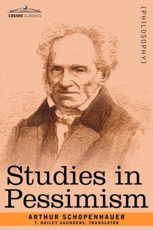 Studies in Pessimism de Arthur Schopenhauer