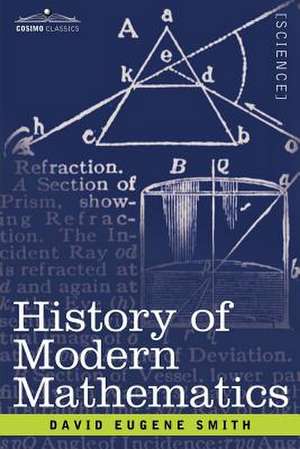 History of Modern Mathematics de David Eugene Smith