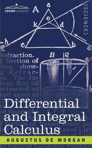 Differential and Integral Calculus de Augustus de Morgan