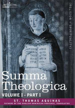 Summa Theologica, Volume 1. (Part I) de St Thomas Aquinas