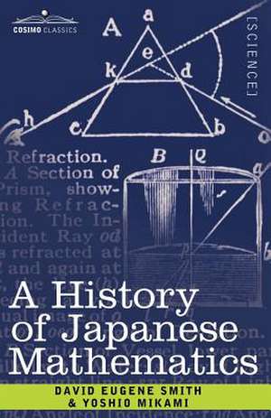 A History of Japanese Mathematics de David Eugene Smith