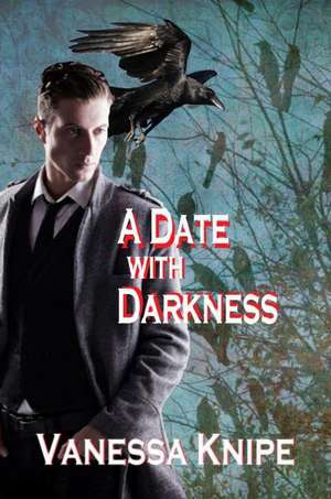 A Date with Darkness: A Novel of the Theological College of St. Van Helsing de Vanessa Knipe