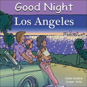 Good Night Los Angeles de Adam Gamble