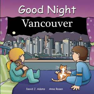 Good Night Vancouver de David J. Adams