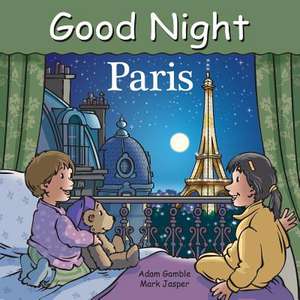 Good Night Paris de Adam Gamble