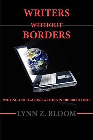 Writers Without Borders de Lynn Z. Bloom