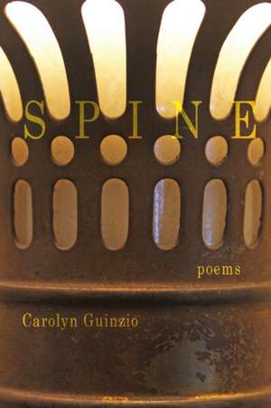 Spine de Carolyn Guinzio