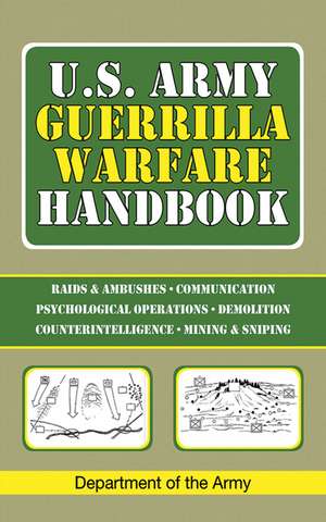 U.S. Army Guerrilla Warfare Handbook de U.S. Department of the Army