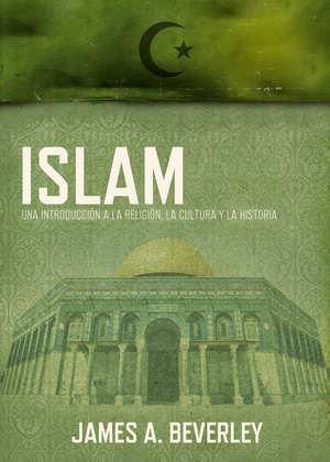 Una Islam de James A. Beverley