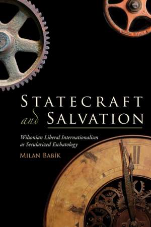 Statecraft and Salvation de Milan Babík