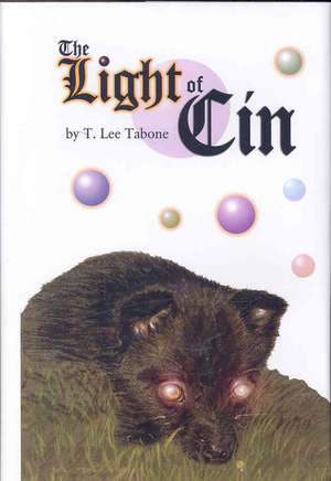 The Light of Cin de T. Lee Tabone