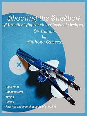 Shooting the Stickbow de Anthony Camera