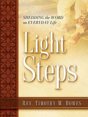 Light Steps de Timothy W. Bowes