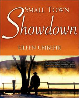 Small Town Showdown de Eileen Umbehr