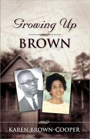 Growing Up Brown de Karen D Cooper