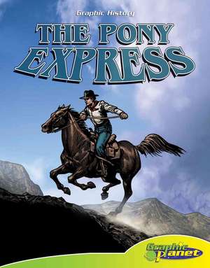 The Pony Express de Joeming W. Dunn