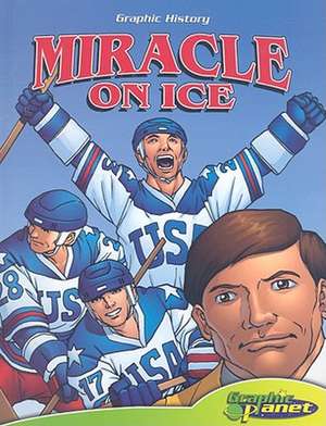 Miracle on Ice [With Hardcover Book] de Joe Dunn