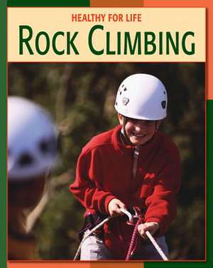 Rock Climbing de Michael Teitelbaum