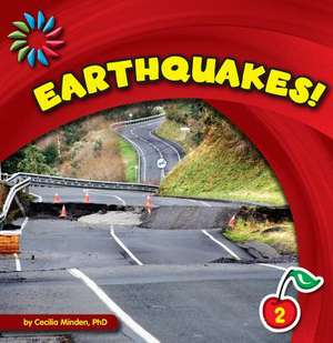 Earthquakes! de Cecilia Minden