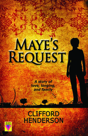 Maye's Request de Clifford Henderson