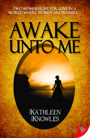 Awake Unto Me de Kathleen Knowles