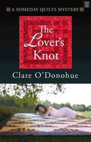 The Lover's Knot de Clare O'Donohue