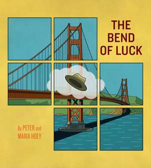 The Bend of Luck de Peter Hoey