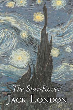 The Star-Rover de Jack London