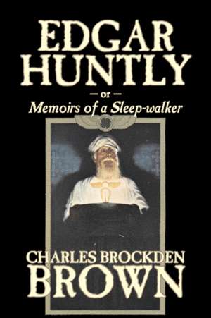 Edgar Huntly de Charles Brockden Brown