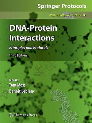 DNA-Protein Interactions: Principles and Protocols, Third Edition de Tom Moss