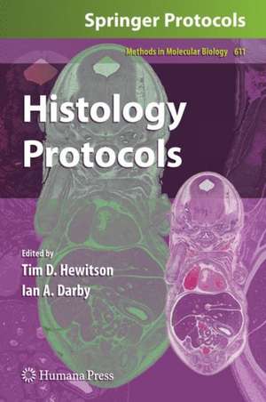 Histology Protocols de Tim D. Hewitson