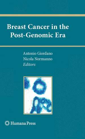 Breast Cancer in the Post-Genomic Era de Antonio Giordano